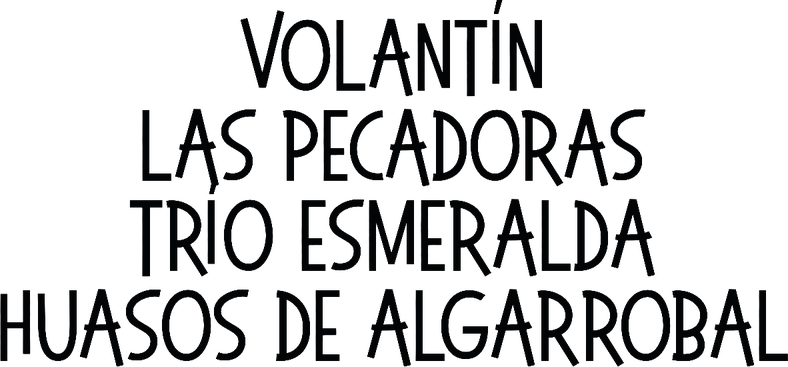 Volantín. Las Pecadoras. Trío Esmeralda. Huasos de Algarrobal.